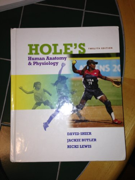 Hole's Human Anatomy & Physiology [Hardcover]