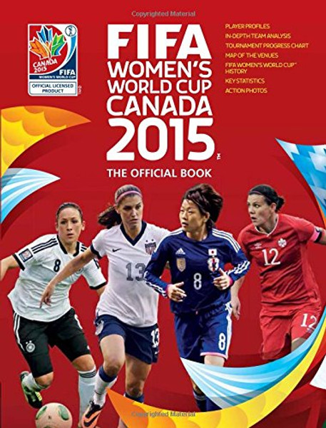 FIFA Women's World Cup Canada 2015: The Official Book