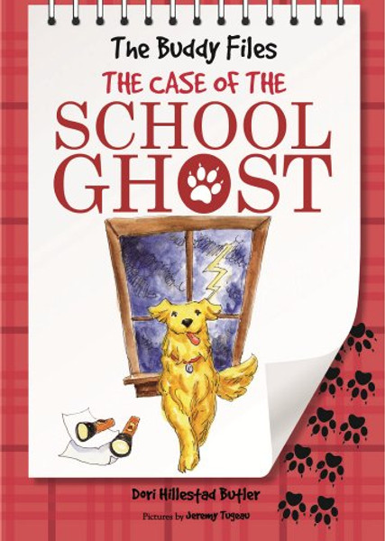 The Case of the School Ghost (The Buddy Files)