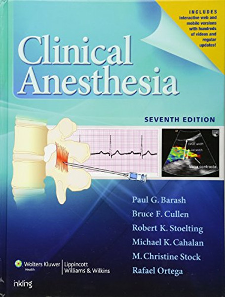 Clinical Anesthesia, 7e: Print + Ebook with Multimedia