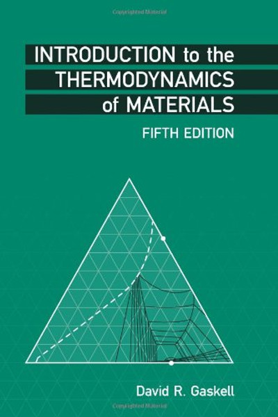 Introduction to the Thermodynamics of Materials, Fifth Edition