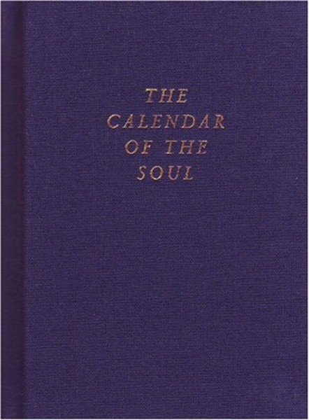 The Calendar of the Soul: (CW 40)