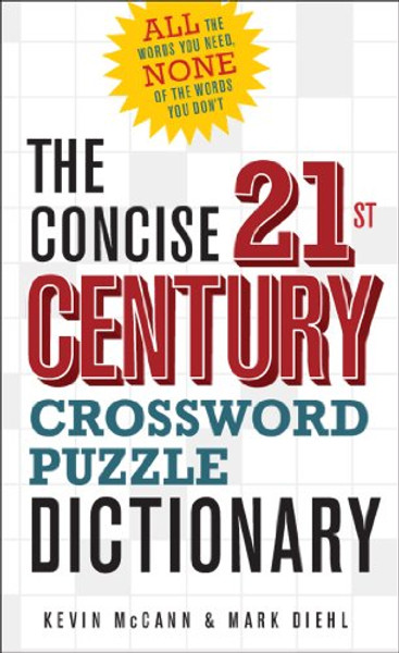 The Concise 21st Century Crossword Puzzle Dictionary