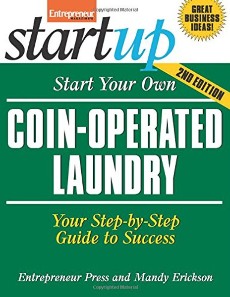 Start Your Own Coin-Operated Laundry (StartUp Series)