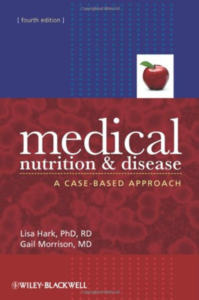 Medical Nutrition and Disease: A Case-Based Approach