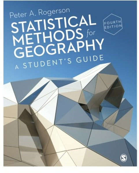 Statistical Methods for Geography: A Students Guide