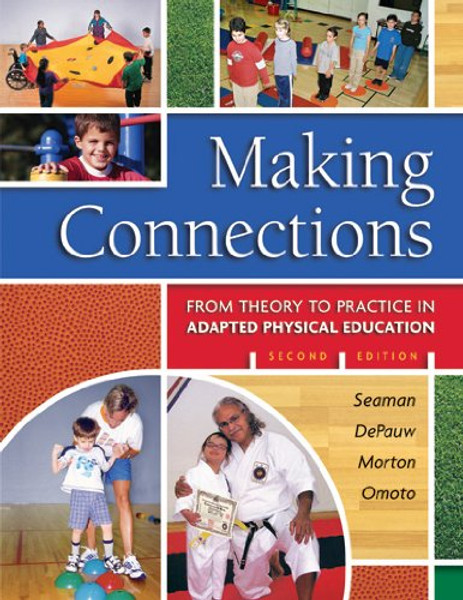 Making Connections: From Theory to Practice in Adapted Physical Education