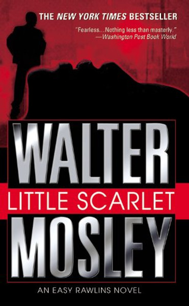 Little Scarlet (Easy Rawlins Mysteries)