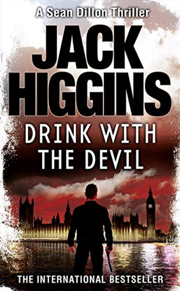 Drink with the Devil (Sean Dillon Series)