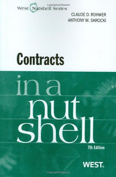 Contracts in a Nutshell, 7th (Nutshell Series) (In a Nutshell (West Publishing))