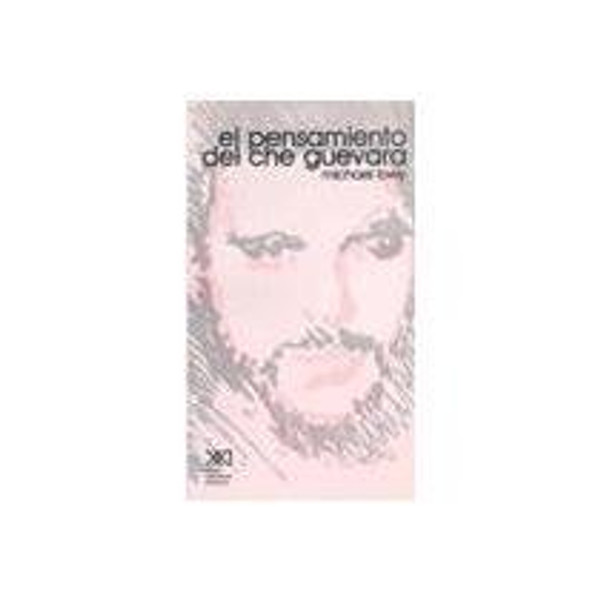Pensamiento del Che Guevara (Spanish Edition)