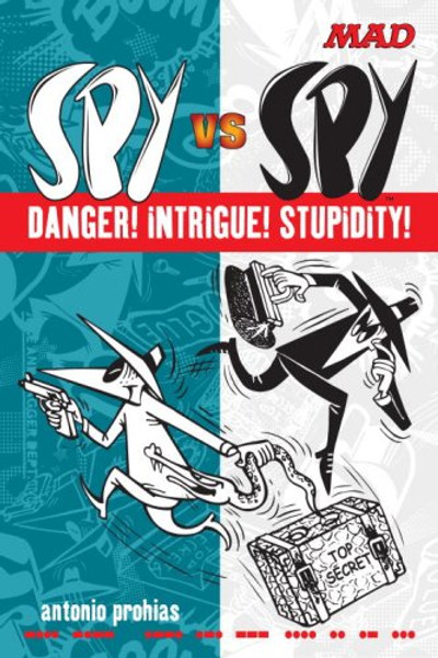 Spy vs Spy Danger! Intrigue! Stupidity! (Mad)