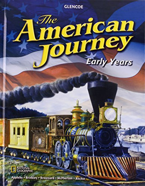 The American Journey: Early Years, Student Edition (THE AMERICAN JOURNEY (SURVEY))