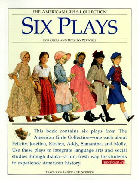 Six Plays for Girls and Boys to Perform: Teacher's Guide (The American Girls Collection)