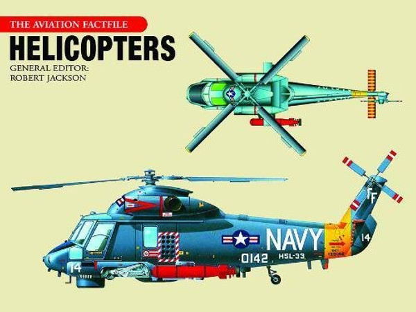 Helicopters (Aviation Fact File)