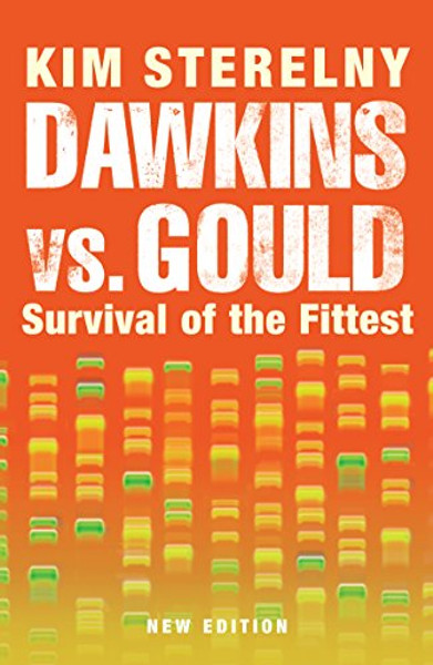 Dawkins vs. Gould: Survival of the Fittest