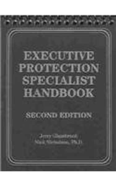 Executive Protection Specialist Handbook