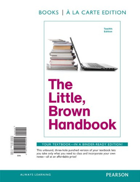 Little, Brown Handbook, Books a la Carte Edition (12th Edition)
