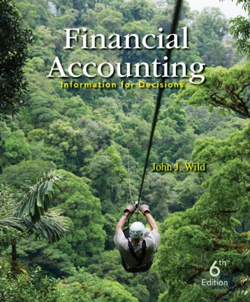 Financial Accounting: Information for Decisions, 6th Edition