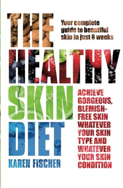 The Healthy Skin Diet