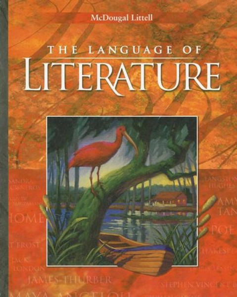 McDougal Littell Language of Literature: Student Edition Grade 9 2006