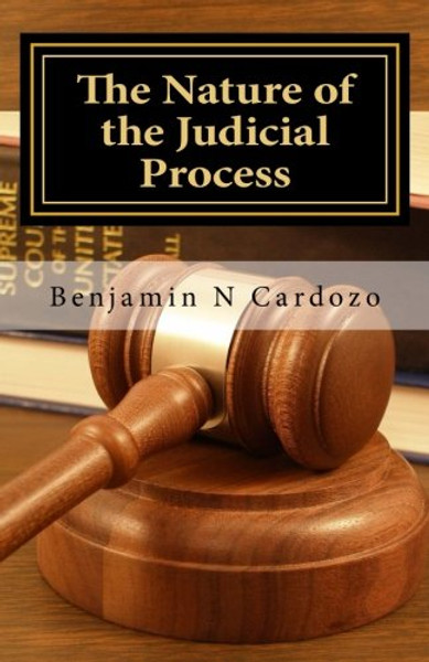 The Nature of the Judicial Process