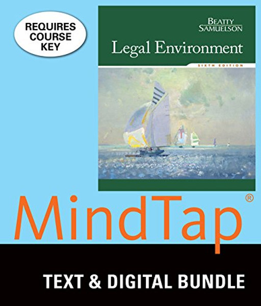 Bundle: Legal Environment, Loose-leaf Version, 6th + LMS Integrated for MindTap Business Law, 1 term (6 months) Printed Access Card