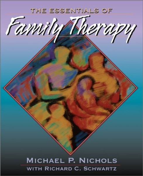 The Essentials of Family Therapy