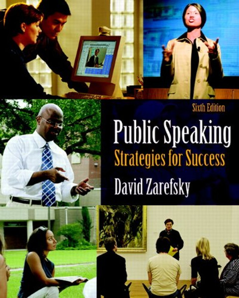 Public Speaking: Strategies for Success (6th Edition)