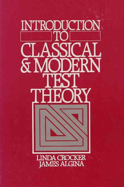 Introduction to Classical and Modern Test Theory