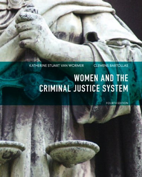 Women and the Criminal Justice System (4th Edition)
