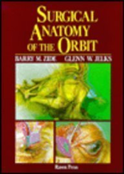 Surgical Anatomy of the Orbit