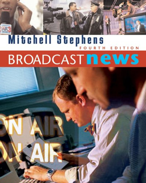 Broadcast News (with InfoTrac) (Wadsworth Series in Broadcast and Production)