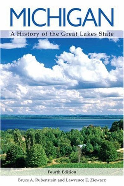 Michigan: A History of the Great Lakes State