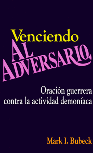 Venciendo al adversario (Spanish Edition)