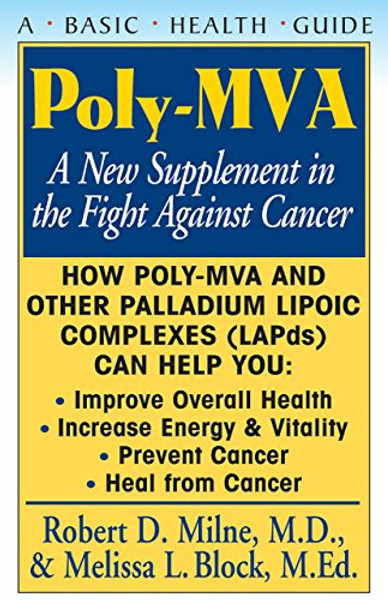 Poly-MVA: A New Supplement in the Fight Against Cancer