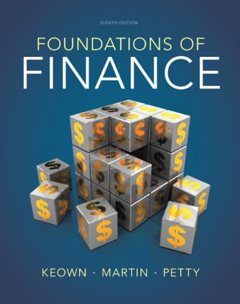 Foundations of Finance (8th Edition) (Pearson Series in Finance)