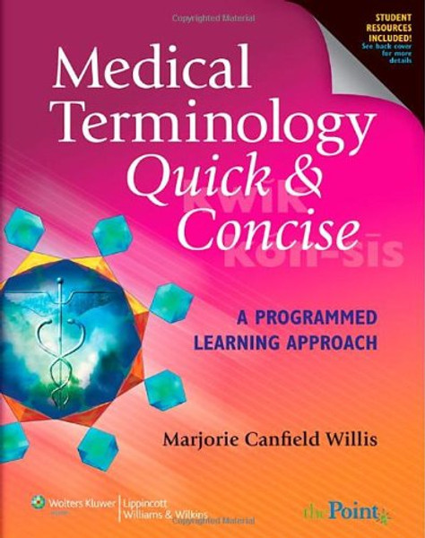 Medical Terminology Quick & Concise: A Programmed Learning Approach