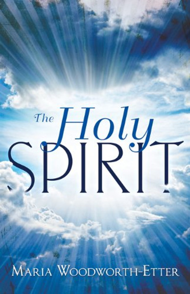 The Holy Spirit: Experiencing the Power of the Spirit in Signs, Wonders, and Miracles