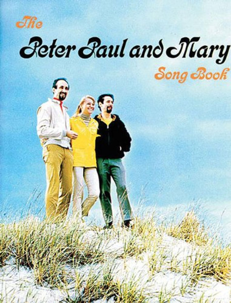 Peter, Paul & Mary Songbook