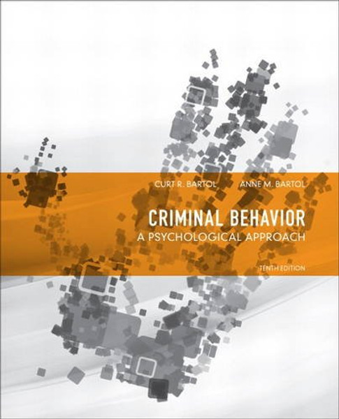 Criminal Behavior: A Psychological Approach (10th Edition)