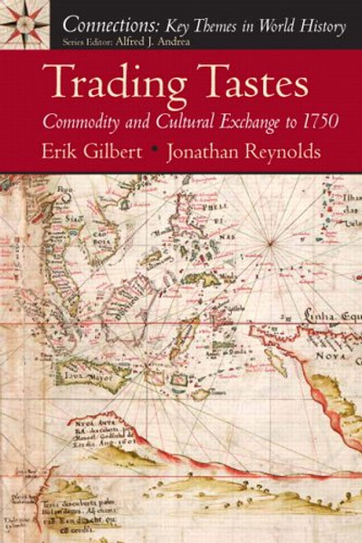 Trading Tastes: Commodity and Cultural Exchange to 1750