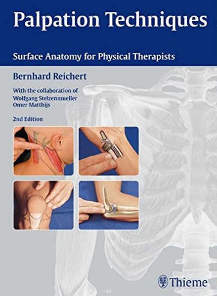 Palpation Techniques: Surface Anatomy for Physical Therapists