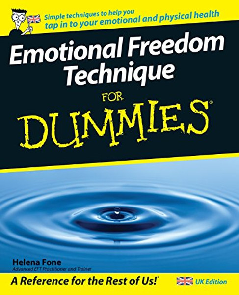 Emotional Freedom Technique For Dummies