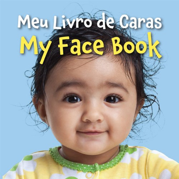 Meu Livro De Caras / My Face Book (Portuguese and English Edition)