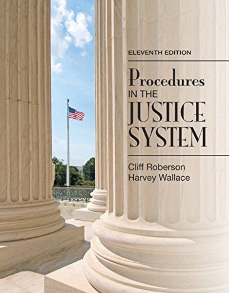 Procedures in the Justice System (11th Edition)