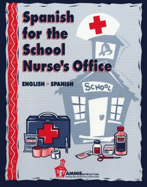 Spanish for the School Nurse's Office