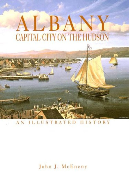 Albany: Capital City on the Hudson