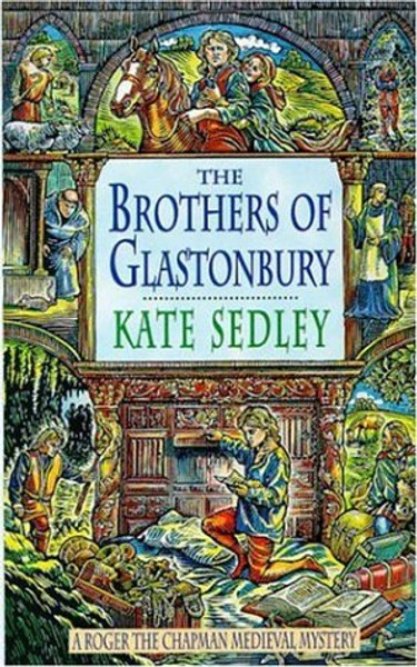 The Brothers of Glastonbury (Roger the Chapman)