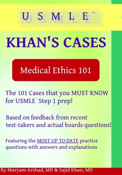 Khan's Cases: Medical Ethics